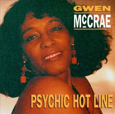 Gwen McCrae - Psychic Hot Line (1996)