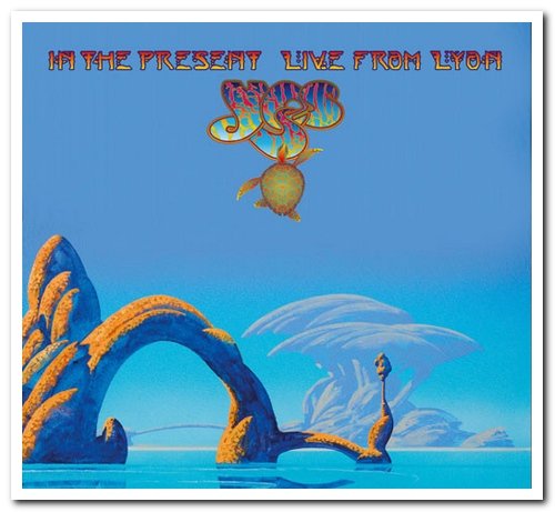 Yes - In the Present – Live from Lyon [2CD Set] (2011)