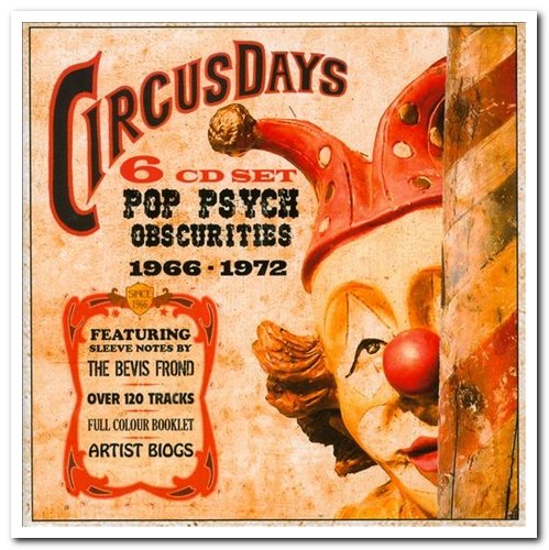 VA - Circus Days - Pop Psych Obscurities 1966-1972 [6CD Box Set] (2010)