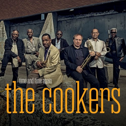 The Cookers - Time And Time Again (2014) [Hi-Res]