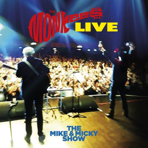 The Monkees - The Mike & Micky Show Live (2020) [Hi-Res]