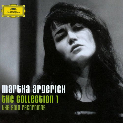 Martha Argerich - The Collection 1: The Solo Recordings (2008)
