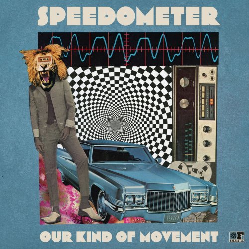 Speedometer - Our Kind of Movement (2020) [Hi-Res]