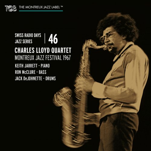Charles Lloyd Quartet - Swiss Radio Days Jazz Series Vol. 46: Charles Lloyd Quartet, Live at Montreux Jazz Festival 1967 (2020)