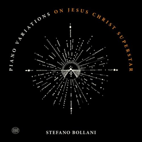 Stefano Bollani - Piano Variations on Jesus Christ Superstar (2020) [Hi-Res]