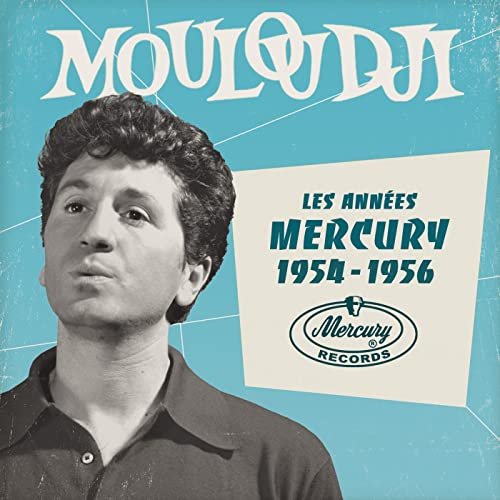 Mouloudji - Les années Mercury 1954 - 1956 (2015) [Hi-Res]