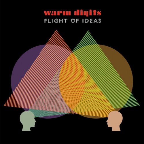 Warm Digits - Flight of Ideas (2020)