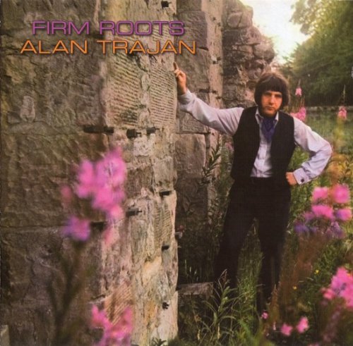 Alan Trajan - Firm Roots (Reissue) (1969/2006)