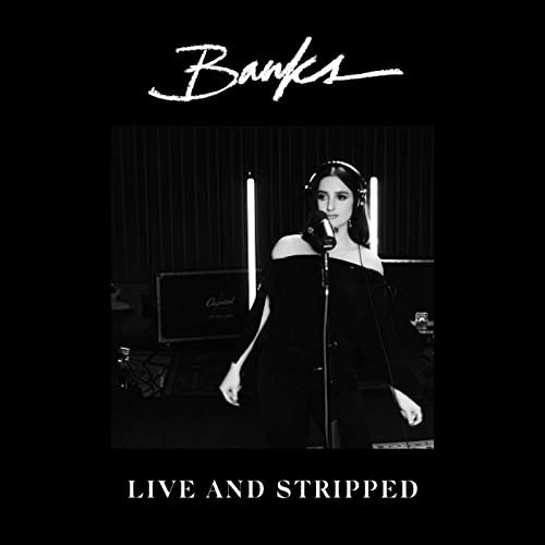 Banks - Live And Stripped (2020) Hi Res