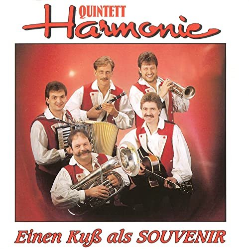 Quintett Harmonie - Einen Kuß als Souvenir (2020)