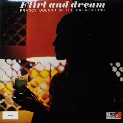 Francy Boland & Strings Orchestra - Flirt And Dream (1967)