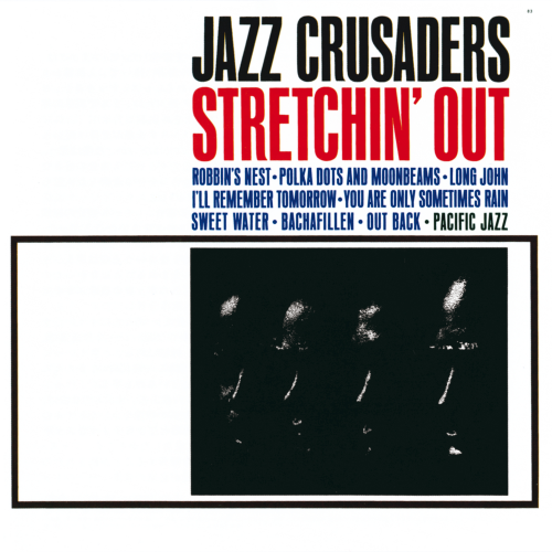The Jazz Crusaders - Stretchin' Out (1964)