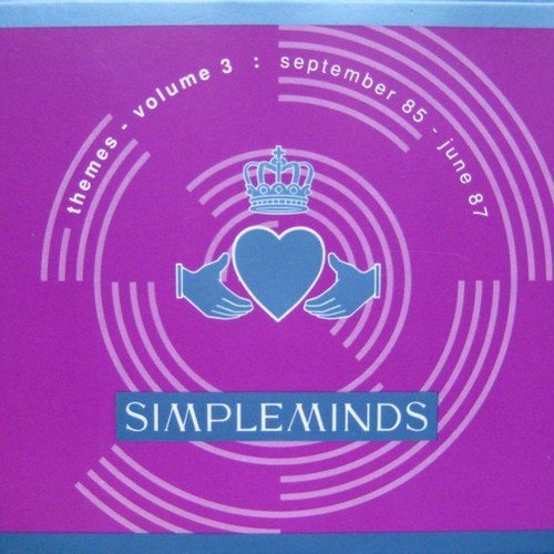 Simple Minds - Themes, Volume 3: September 85 - June 87 (2008)