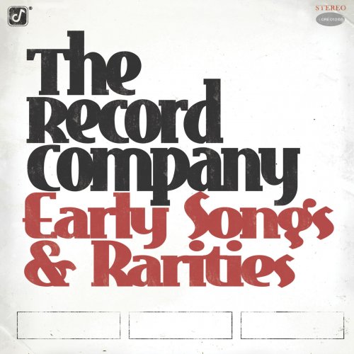 The Record Company - Early Songs & Rarities (2020) [Hi-Res]