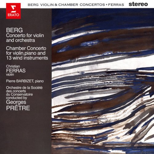 Christian Ferras - Berg: Violin & Chamber Concertos (Remastered) (2020) [Hi-Res]