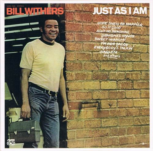 Bill Withers - Just As I Am (1971)