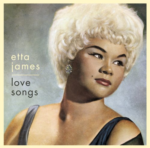 Etta James - Love Songs (2001)