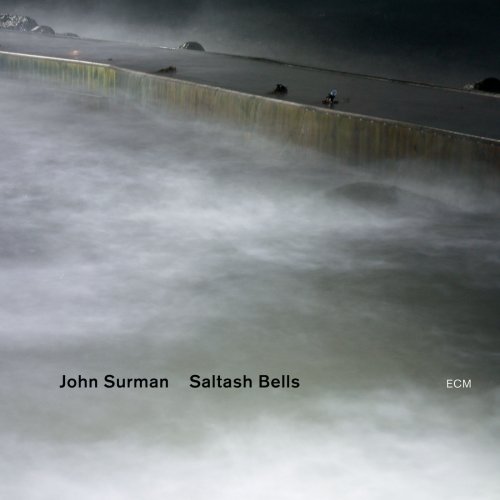 John Surman - Saltash Bells (2012) Hi-Res
