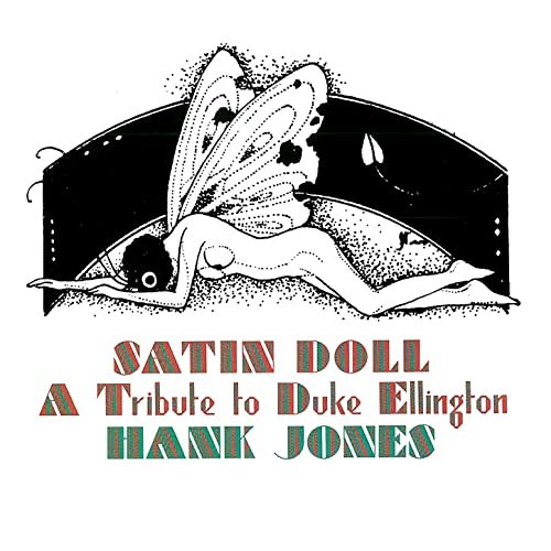 Hank Jones - Satin Doll: A Tribute to Duke Ellington (1976/2020)
