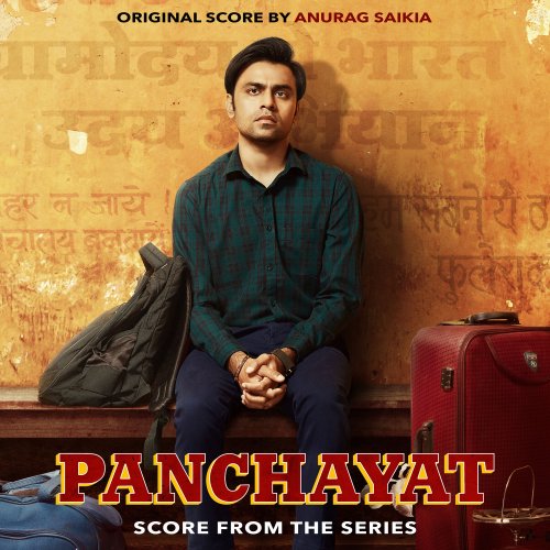 Anurag Saikia - Panchayat (Original Score from the Series) (2020) [Hi-Res]