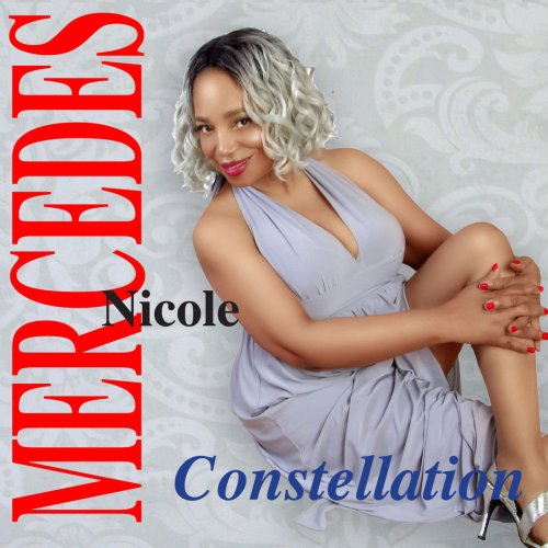 Mercedes Nicole - Constellation (2020)
