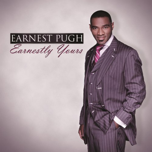 Earnest Pugh - Earnestly Yours (2011)