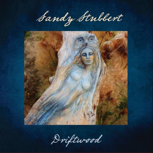Sandy Stubbert - Driftwood (2020)