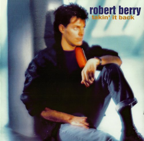 Robert Berry ‎- Takin' It Back (1995) CD-Rip