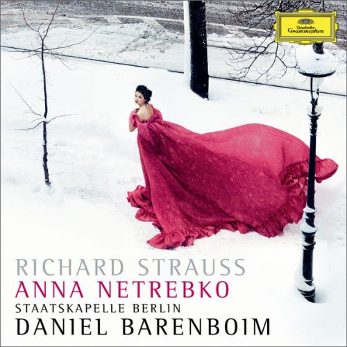 Anna Netrebko - Richard Strauss: Vier letzte Lieder; Ein Heldenleben (2014) [Hi-Res]