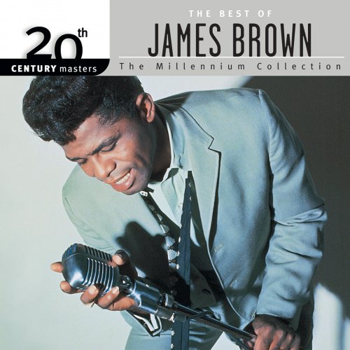 James Brown - 20th Century Masters: The Best Of James Brown, Vol. 1, 2 & 3 (1999-2005)