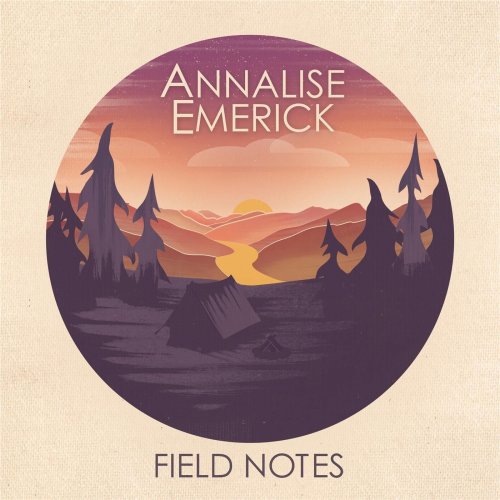 Annalise Emerick - Field Notes (2014)