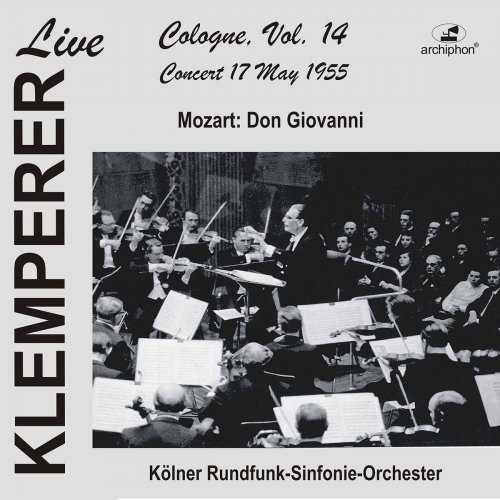 Otto Klemperer - Klemperer in Cologne, Vol.14: Mozart, Don Giovanni (Historical Recording) (2020)