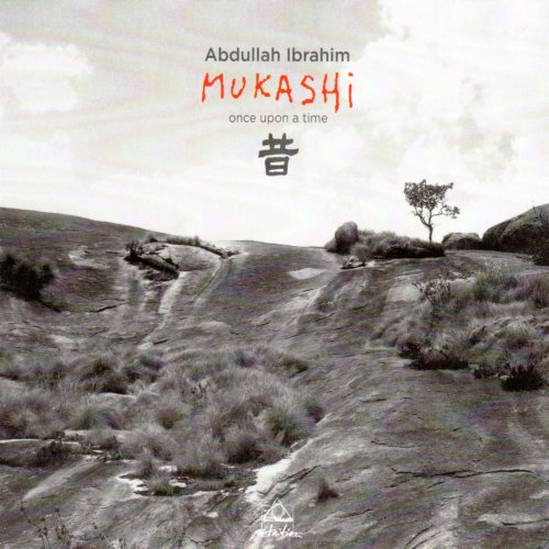 Abdullah Ibrahim - Mukashi (2013) FLAC