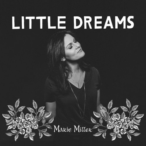 Marie Miller - Little Dreams (2020)