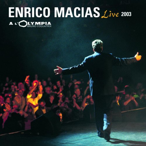 Enrico Macias - Live a l'Olympia 2003 (2004)