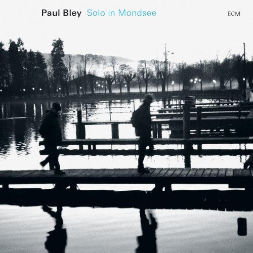 Paul Bley - Solo in Mondsee (2007)