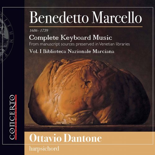 Ottavio Dantone - Marcello: Complete Keyboard Music, Vol. 1 (2020)