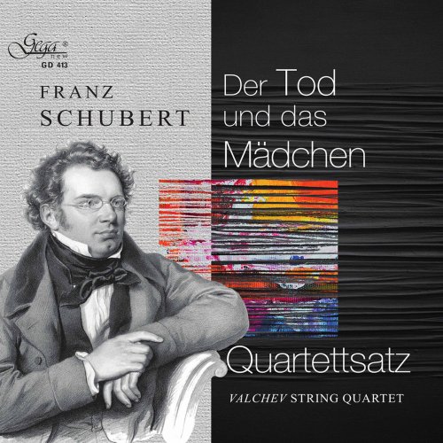 Valchev String Quartet - Schubert: String Quartets Nos. 14 & 12 (2020)