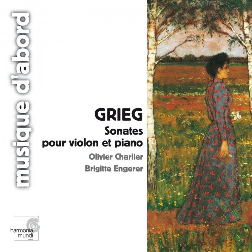 Olivier Charlier, Brigitte Engerer - Grieg: Sonates Pour Violon et Piano (2002)