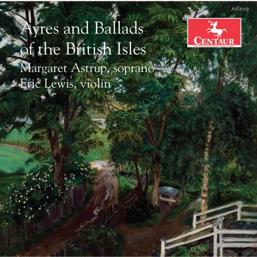 Margaret Astrup - Ayres & Ballads of the British Isles (2020)