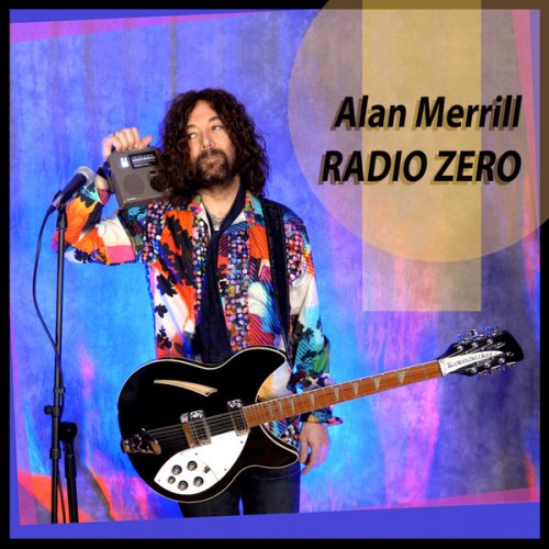 Alan Merrill - Radio Zero (2019)