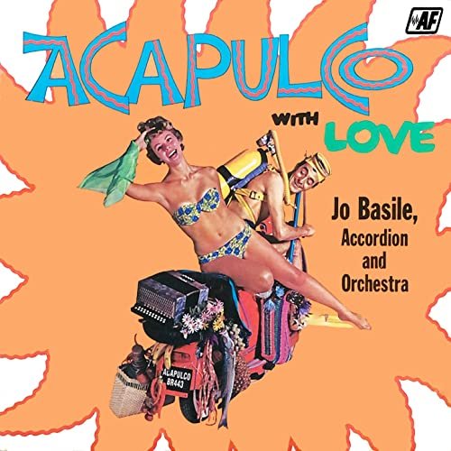 Jo Basile & His Orchestra - Acapulco with Love (1967/2020) Hi Res