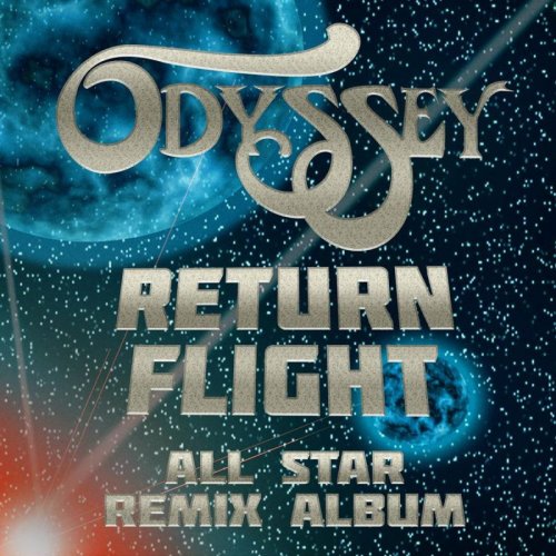 Odyssey - Return Flight (All Star Remix Album) (2011)