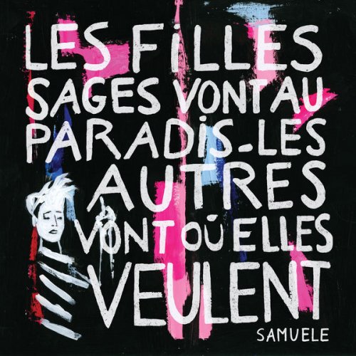 Samuele - Les filles sages vont au paradis, les autres vont où elles veulent (2017)