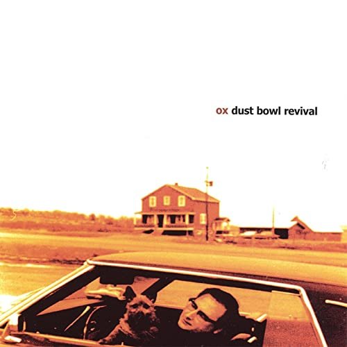 Ox - Dust Bowl Revival (2003)