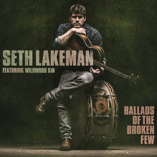 Seth Lakeman - Ballads of the Broken Few (2016) [Hi-Res]