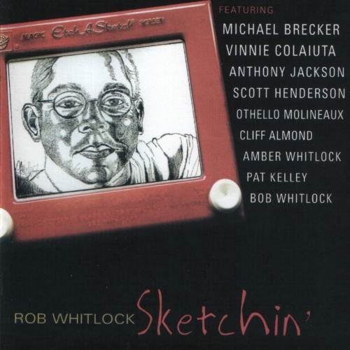 Rob Whitlock - Sketchin' (2006)