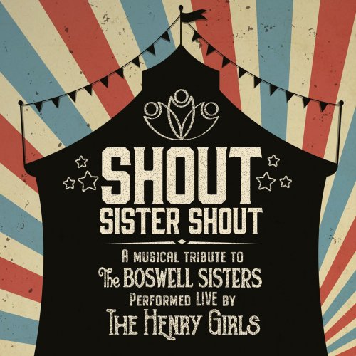 The Henry Girls - Shout Sister Shout (Performed Live by the Henry Girls) (2020)