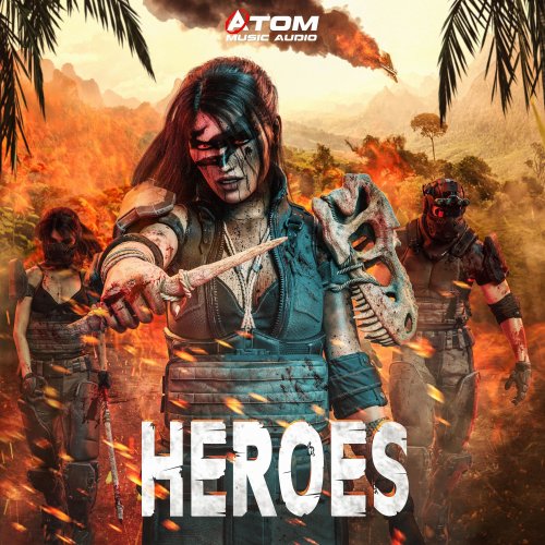 Atom Music Audio - Heroes (2020) [Hi-Res]