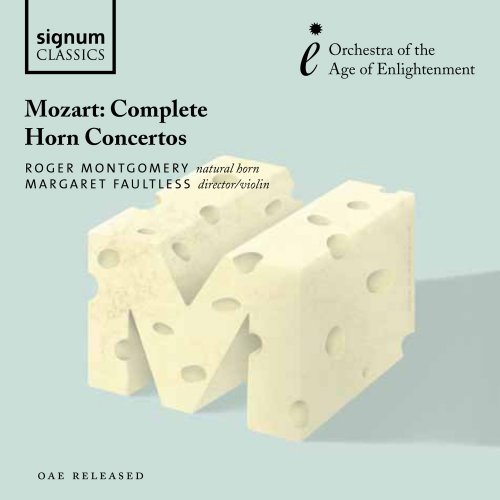 Roger Montgomery & Margaret Faultless, Orchestra of the Age of Enlightenment - Mozart: Complete Horn Concertos (2013) [Hi-Res]